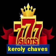 keroly chaves